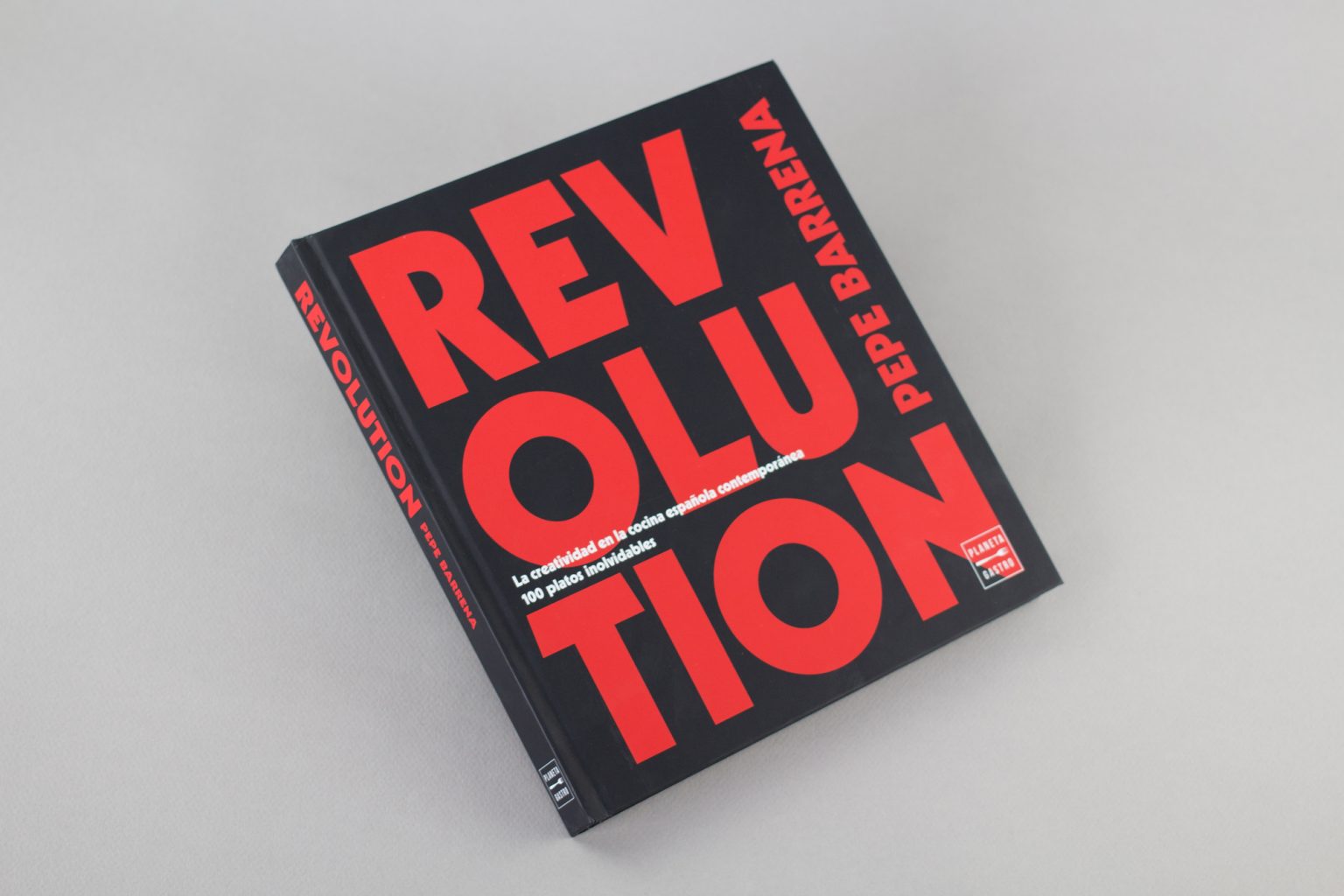 Diseño editorial para Planeta Gastro, del libro Revolution del reconocido crítico gastronómico Pepe Barrena.