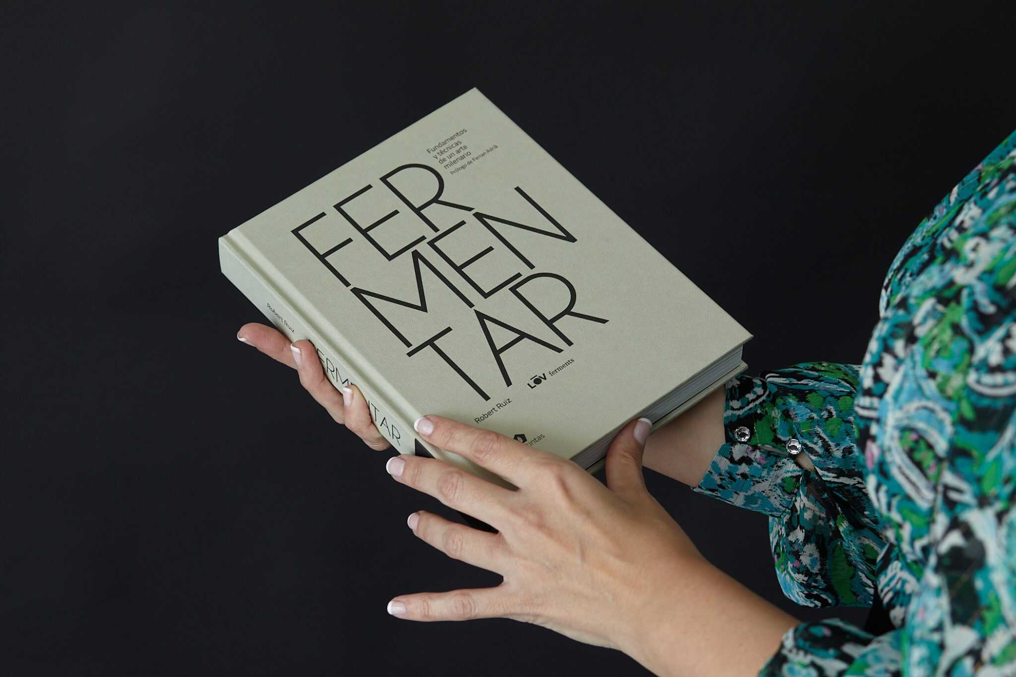 Diseño, dirección de arte y maquetación del libro Fermentar de LOV Ferments para la editorial de gastronomía Cinco Tintas.